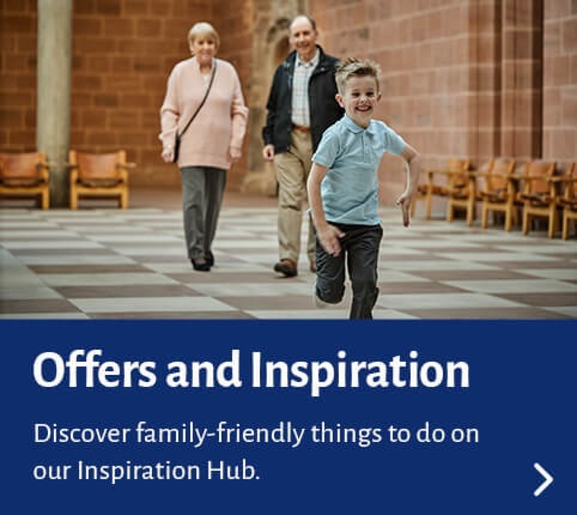 Offers and Inspiration. Discover family-friendly things to do on our Inspiration Hub. 