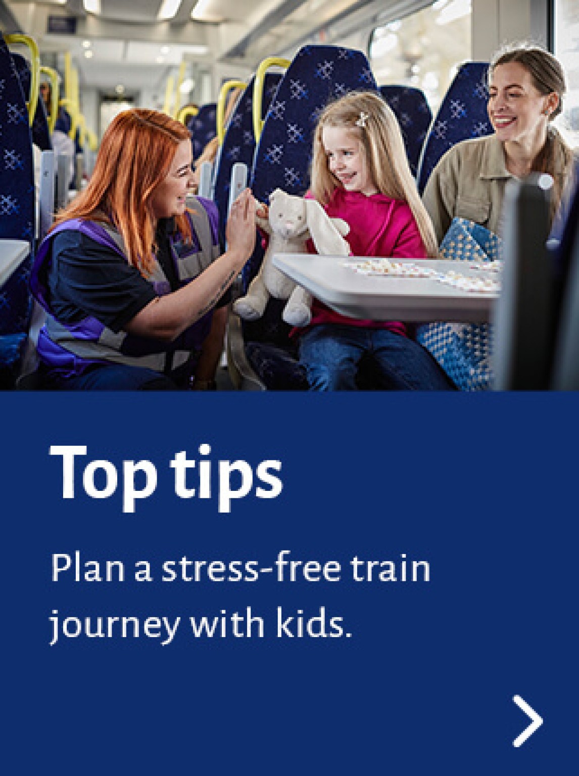 Top tips. Plan a stress-free train journey with kids. 